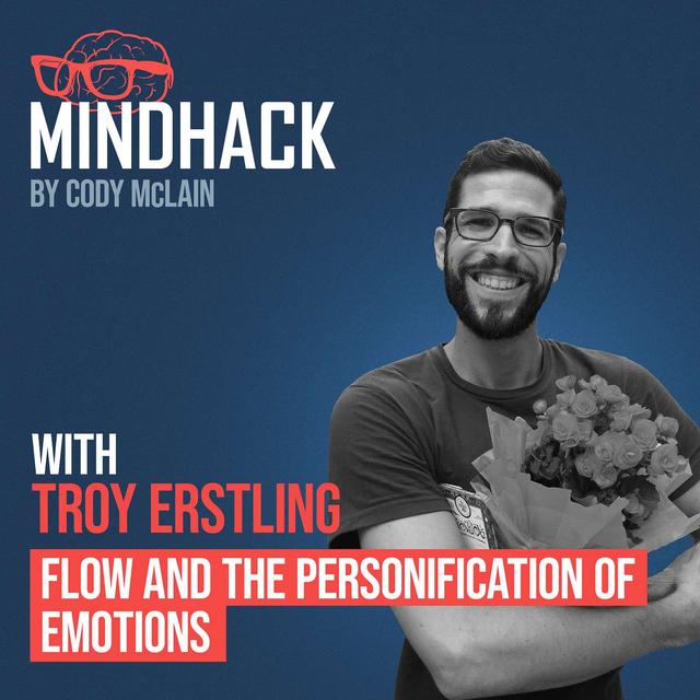 Flow and the Personification of Emotions - Troy Erstling - podcast episode cover