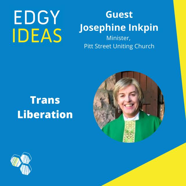 35: Trans Liberation with Josephine Inkpin - podcast episode cover