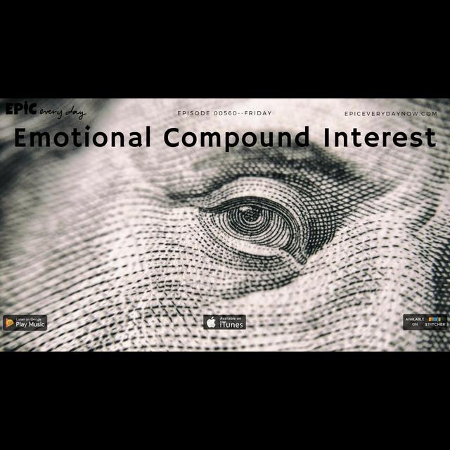 Emotional Compound Interest - podcast episode cover