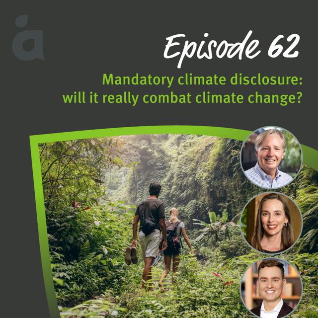 Mandatory climate disclosure: will it really combat climate change? - podcast episode cover