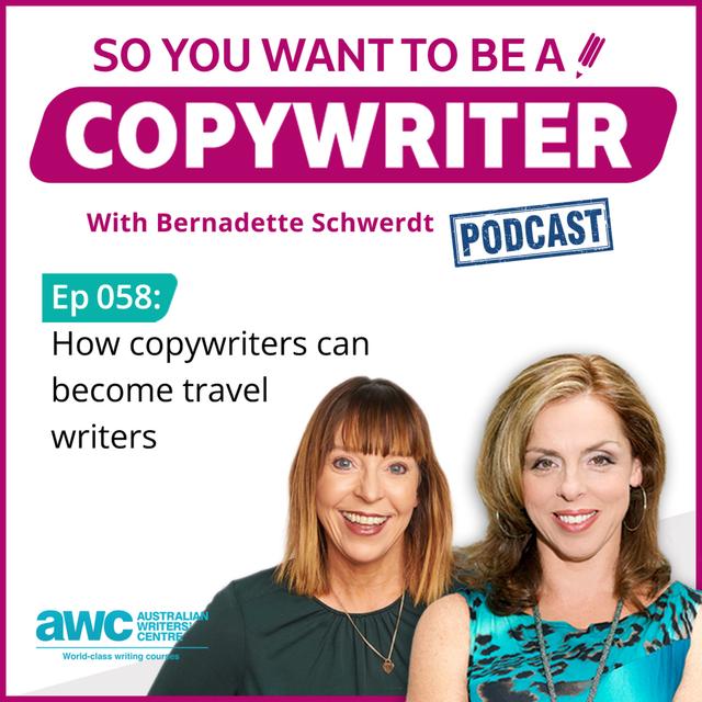 COPYWRITER 058: How copywriters can become travel writers - podcast episode cover