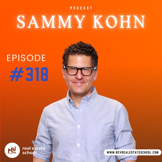 318 - Interview: Sammy Kohn on Online Leads & Mental Health - podcast episode cover
