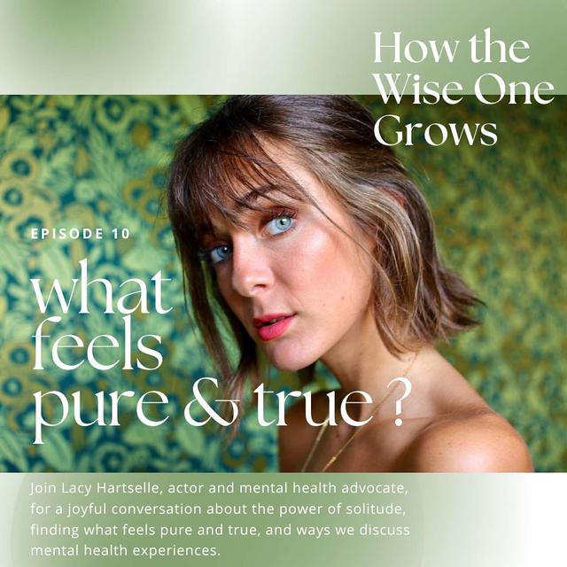 What Feels Pure and True? with Lacy Hartselle (10) - podcast episode cover