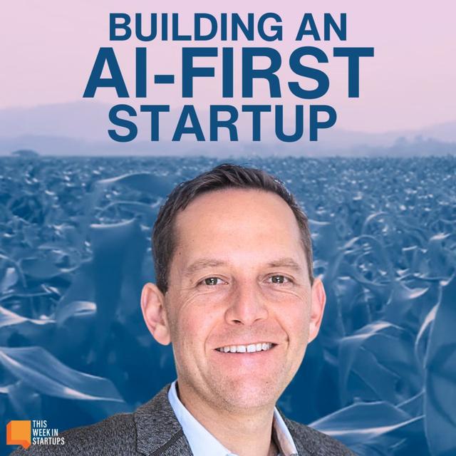 David Friedberg on AI-First Startups & the Future of Biology, Business & Creativity | AI Basics with Google Cloud - podcast episode cover