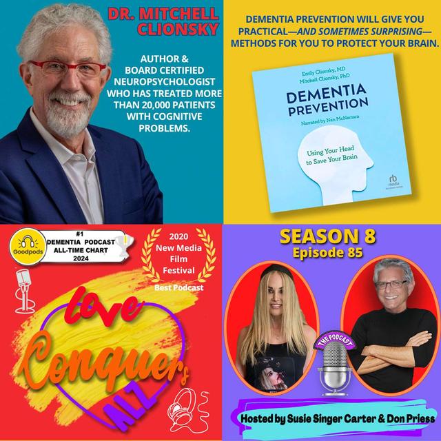 DR. MITCH CLIONSKY - Dementia Prevention: Using Your Head to Save Your Brain - podcast episode cover