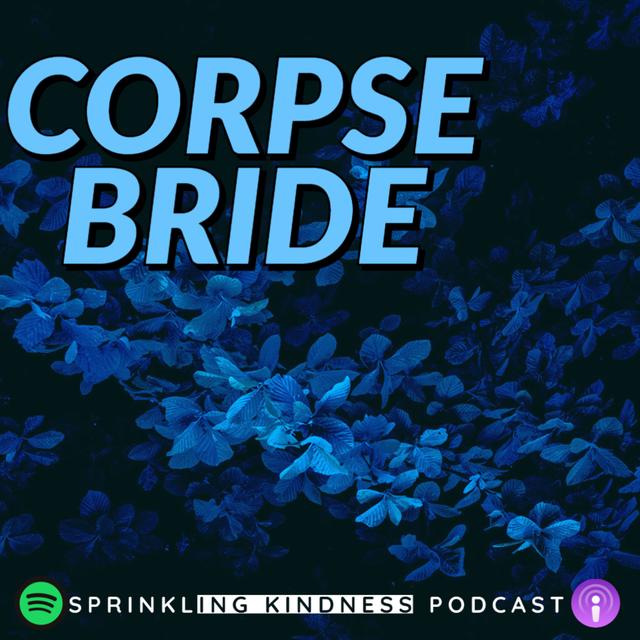 Corpse Bride - podcast episode cover