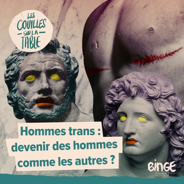 Hommes trans : devenir des hommes comme les autres ? - podcast episode cover