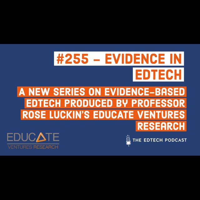 #255 - Evidence in EdTech - podcast episode cover