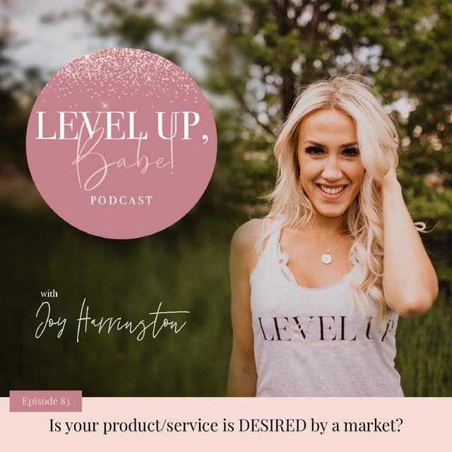 83. Is your product/service DESIRE by the market? - podcast episode cover