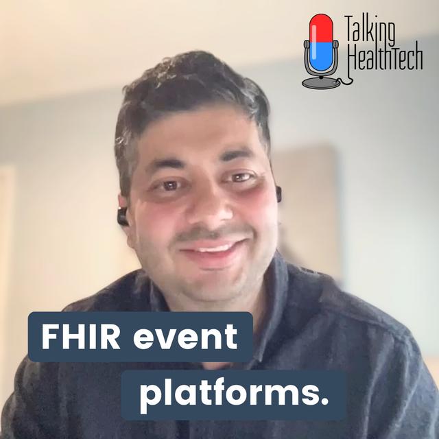 386 - What is a FHIR event platform?  Vivek Krishnan, Alcidion - podcast episode cover