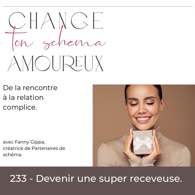 233 - Devenir une super receveuse - podcast episode cover