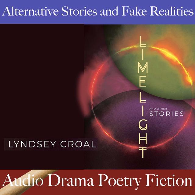"Limelight": Short Fiction by Lyndsey Croal - podcast episode cover