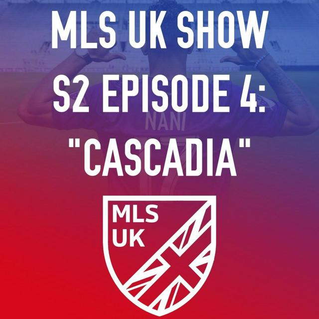 S2 Episode 4: Cascadia - podcast episode cover