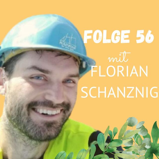 Folge 56: Florian Schanznig über nachhaltiges Reisen mit dem Segelfrachter, Lieferketten, fairen Handel und die Magie des Mutig seins - podcast episode cover