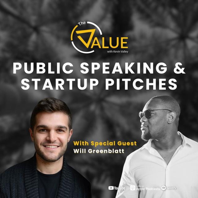 099: Mastering Public Speaking and Startup Pitches with Will Greenblatt - podcast episode cover