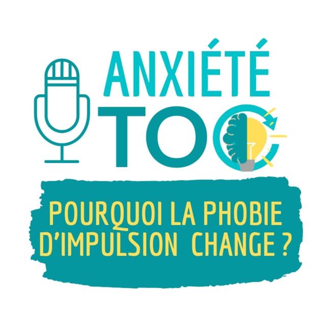 Phobie d'impulsion : les 3 causes qui déplacent votre Toc - podcast episode cover