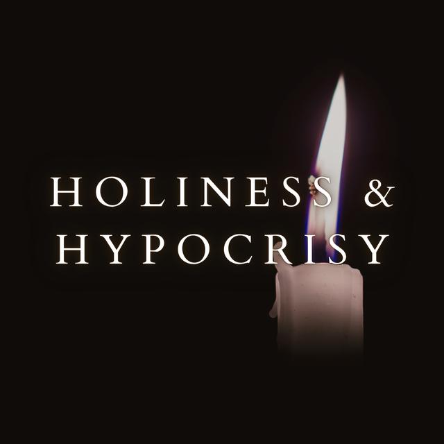 Matthew 23:23-39 | Holiness & Hypocrisy - podcast episode cover