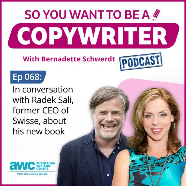COPYWRITER 068: In conversation with Radek Sali, former CEO of Swisse, about his new book. - podcast episode cover