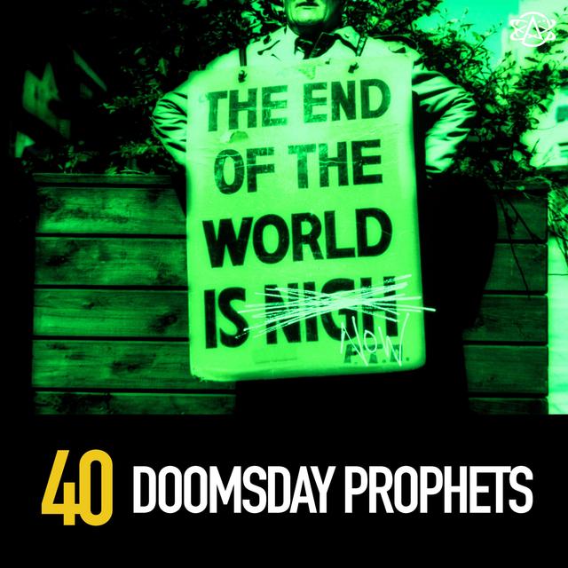 40 - Doomsday Drama! Nostradamus & Apocalypse Prophets - podcast episode cover