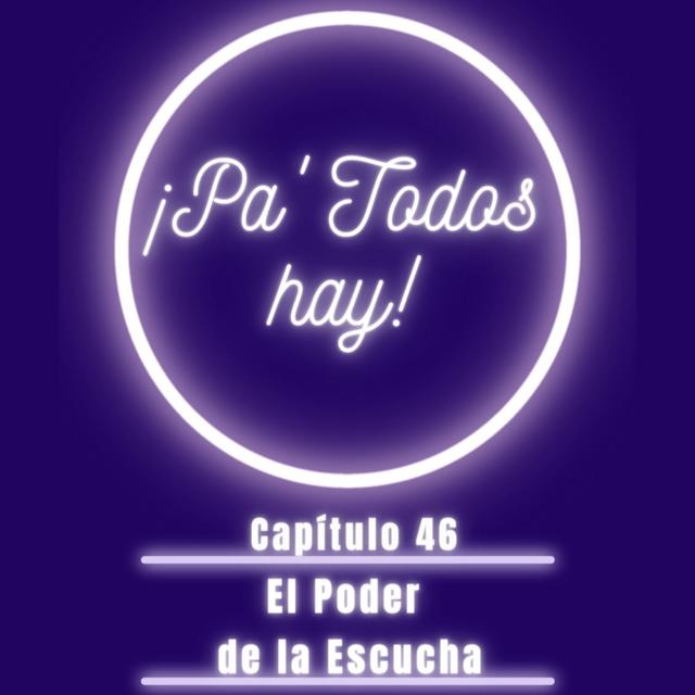 "El poder de la escucha" - podcast episode cover