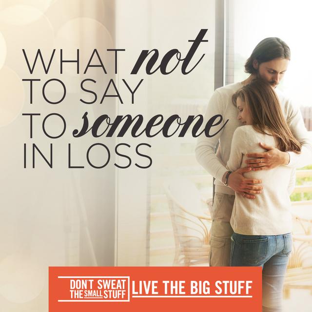 What not to say to someone experiencing loss - podcast episode cover