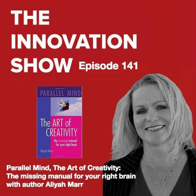EP 141: “Parallel Mind, The Art of Creativity” with Aliyah Marr - podcast episode cover