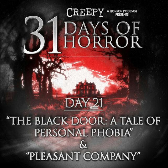 Day 21 - The Black Door & Pleasant Company - podcast episode cover
