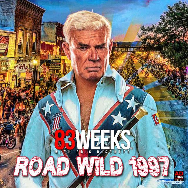 Episode 123: Road Wild 1997 - podcast episode cover