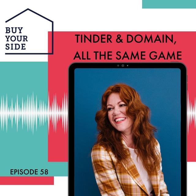 Ep 58. Tinder & Domain, all the same game - podcast episode cover