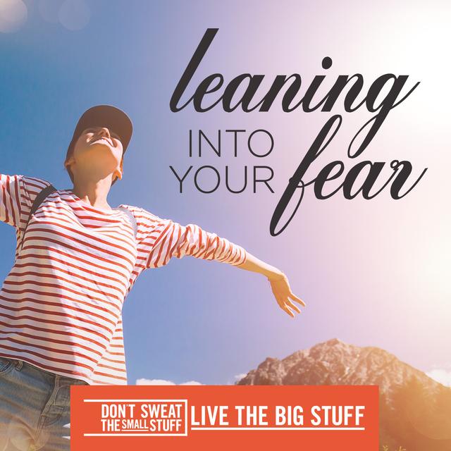 Leaning Into Your Fear - podcast episode cover