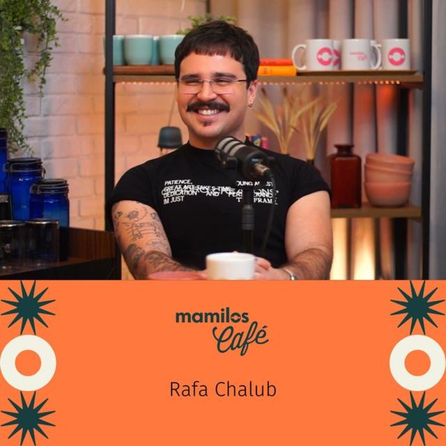 Mamilos Café #10 - Rafa Chalub sobre bullying: "as habilidades que você desenvolve para resistir te ajudam no futuro" - podcast episode cover