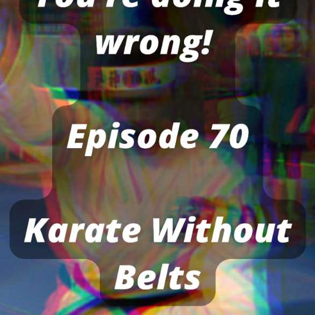 You're doing it wrong! - podcast episode cover