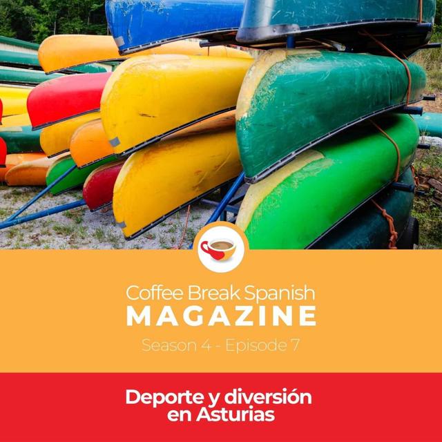 CBS Mag 4.07 | Deporte y diversión en Asturias - podcast episode cover