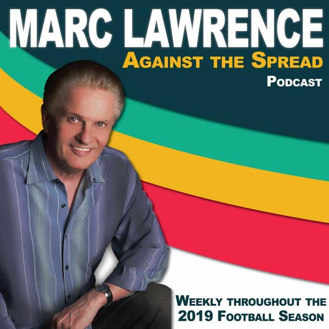 2019-11-20 Marc Lawrence Against the Spread - podcast episode cover