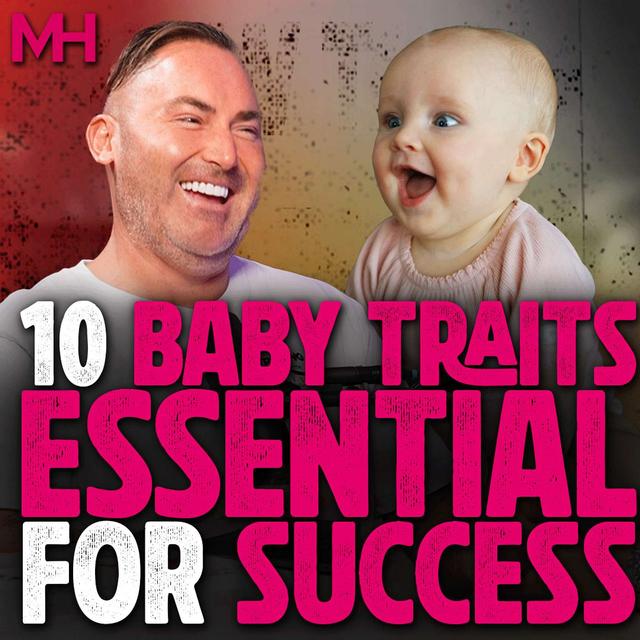 10 Baby Traits Essential for Success - podcast episode cover