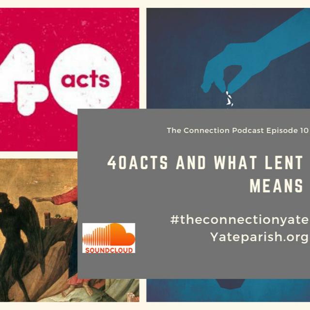 S2E9 Why 40acts is a great way to engage with Lent - podcast episode cover