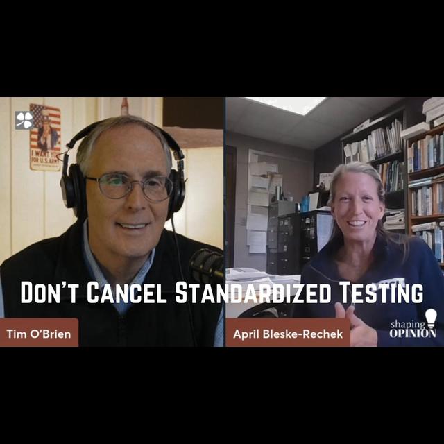 Don't Cancel the SAT, with April Bleske-Rechek - podcast episode cover