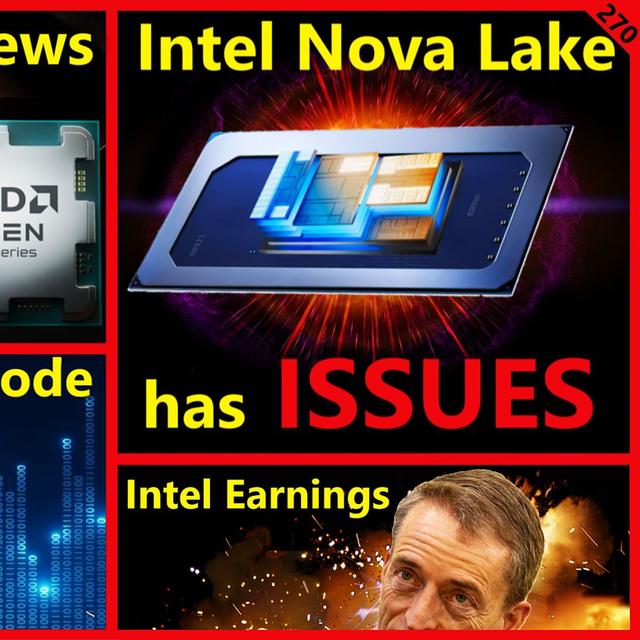 270. AMD Zen 5 Ryzen 9000 Review, Intel Nova Lake Issues, Raptor Lake Microcode Test - podcast episode cover