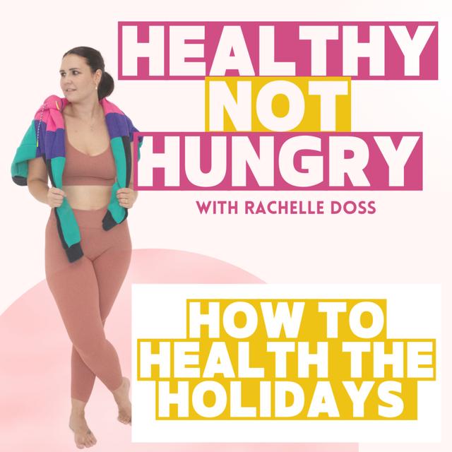How to Health the Holidays - podcast episode cover