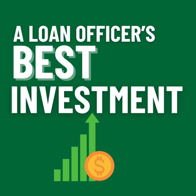 Investments Every Ambitious Loan Officer Must Make | Ep. 476 - podcast episode cover