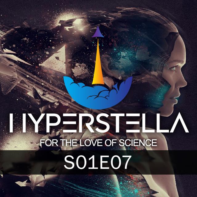HyperStella S01E07 - Head Transplant & Consciousness - podcast episode cover