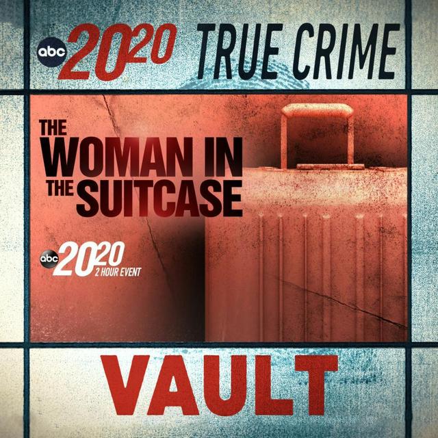 True Crime Vault: The Woman in the Suitcase - podcast episode cover