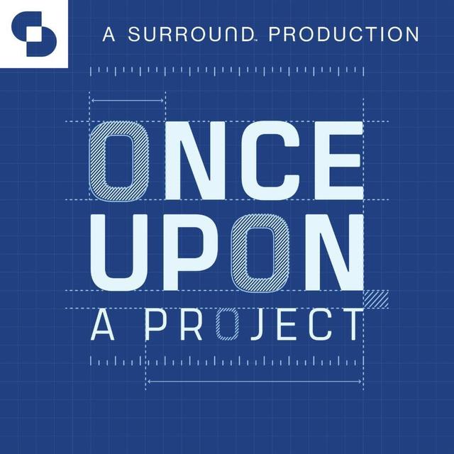 Introducing Once Upon a Project - podcast episode cover