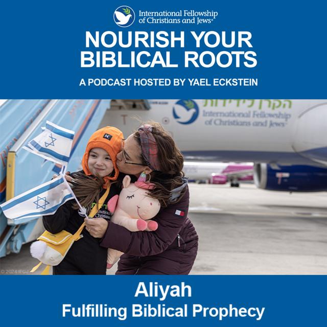 Aliyah—Fulfilling Biblical Prophecy - podcast episode cover