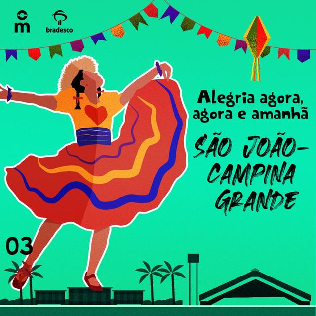 Alegria Agora, Agora e Amanhã - São João de Campina Grande - podcast episode cover