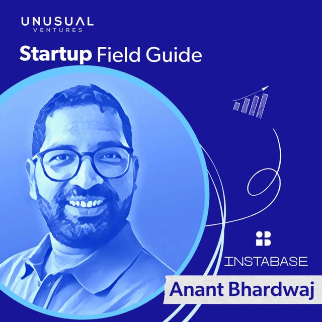 How Instabase found product-market fit: Anant Bhardwaj on automating data processes for the F100 - podcast episode cover