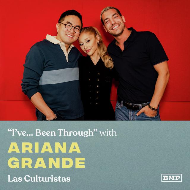 “I’ve… Been Through” (w/ Ariana Grande) - podcast episode cover