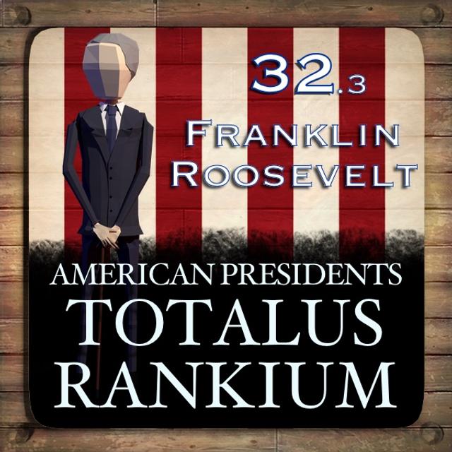 32.3 Franklin D Roosevelt - podcast episode cover