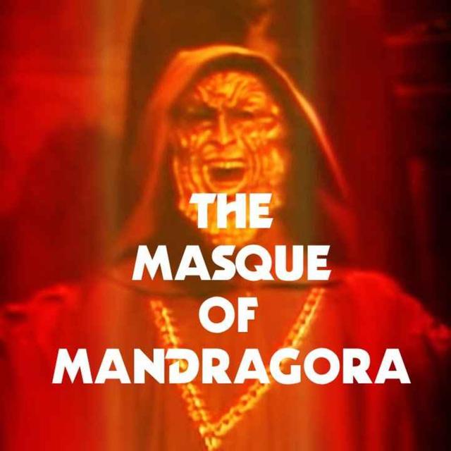 The Masque of Mandragora - podcast episode cover