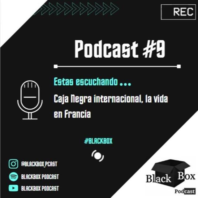 Episodio 9 - Caja negra internacional. La vida en Francia - podcast episode cover